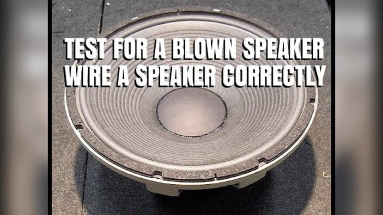 How Can You Tell If a Speaker is Blown