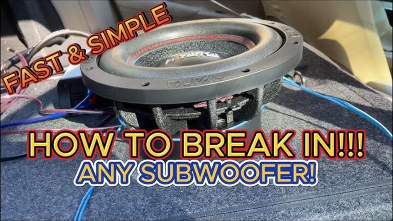 How to Break in a Subwoofer